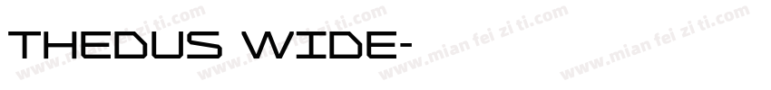 Thedus Wide字体转换
